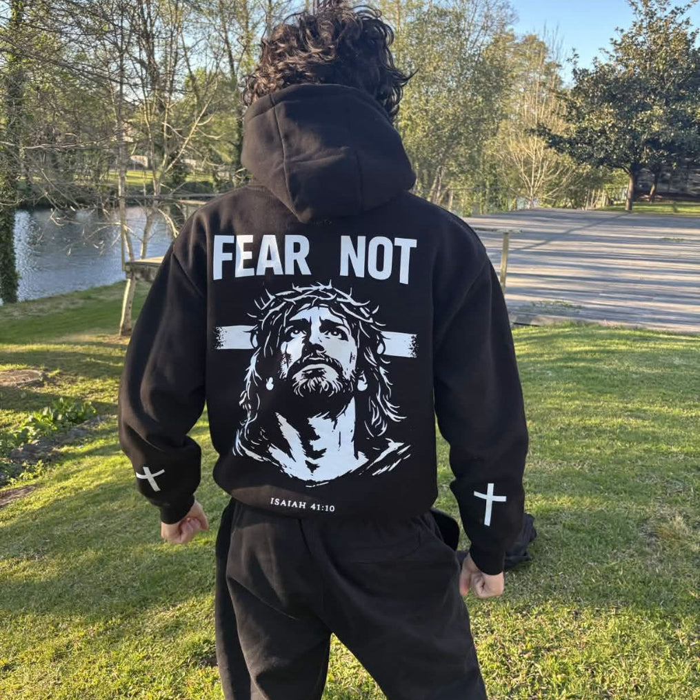Fear Not Hoodie