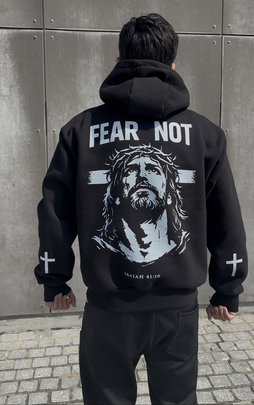 Fear Not Hoodie